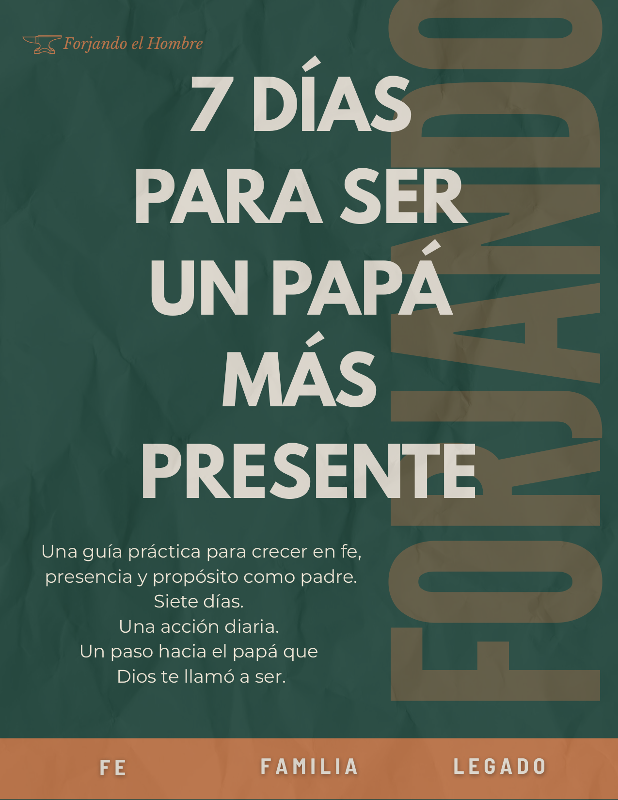 Portada de la guía 7 Días para Ser un Papá Presente